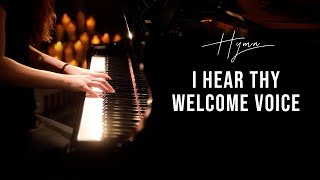 I Hear Thy Welcome Voice Hymn Piano Praise by Sangah Noona with Lyrics [upl. by Kcinnay]