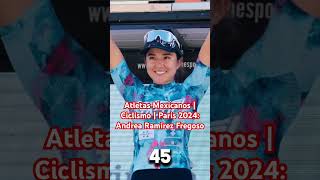 Atletas Mexicanos  Ciclismo  Paris 2024 Andrea Ramírez Fregoso shorts [upl. by Eiger860]