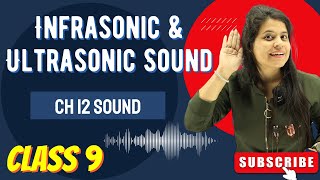 Infrasonic and Ultrasonic Sound  Range Of Hearing  Chapter 12  Sound  Class 9 Science [upl. by Notelrahc]