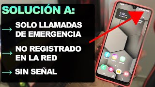 Solución Solo llamadas de emergencia  No reconoce la Tarjeta Sim  No registrado en la red Samsung [upl. by Nnaitsirhc]