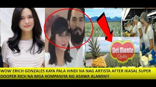 ERICH GONZALES SUPER RICH NA ASAWA NAGMAMAY ARI NG 18 COMPANIES ISA NA JAN ANG DELMINTE [upl. by Nirhtak279]