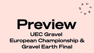 Preview UEC Gravel European Championship amp Gravel Earth Final  Autsaid Podcast [upl. by Fredel783]