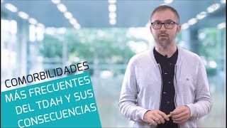 COMORBILIDAD ¿Cuales son las más frecuentes del TDAH [upl. by Atirak606]