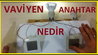 Vavİyen Anahtar Nedir Nasıl Bağlanır ve Nasıl Çalışır [upl. by Polk]