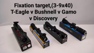 Fixation target39x40 Teagle v Bushnell v Gamo v Discovery [upl. by Knowle]