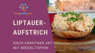 Liptauer Aufstrich Rezept Slowakischerösterreichischer Aufstrich Liptauer selber machen [upl. by Eamanna]