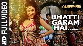 BHATTI GARAM HAI Full Video Song  Gandhigiri  Tseries [upl. by Esyned]