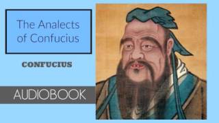 The Analects of Confucius by Confucius  Audiobook [upl. by Reger]