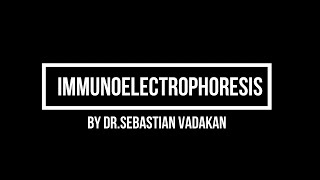 Immunoelectrophoresis [upl. by Kcireddor93]