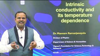 35 Electrical conductivity of intrinsic semiconductor amp its temperature dependence Dr Ramu Mannam [upl. by Acinoryt868]