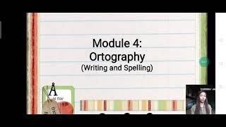 Module 4 Orthography [upl. by Barnabe]