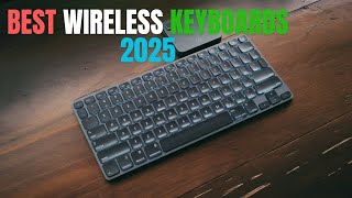 5 Best Wireless Keyboards in 2025 Top 5 Best Wireless Keyboards Reviews [upl. by Atimed]