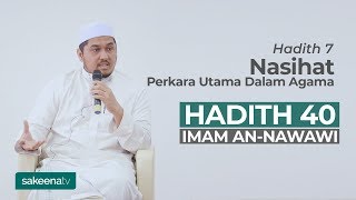 Nasihat Antara Perkara Utama Dalam Agama  Hadith 7 [upl. by Ever]