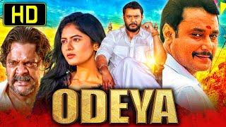 Odeya HD  Darshans Blockbuster Hindi Dubbed Movie  Sanah Thimmayyah Devaraj [upl. by Ansaev]