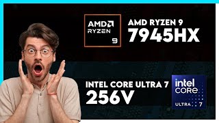 AMD Ryzen 9 7945HX vs Intel Core Ultra 7 256V Comparison [upl. by Brott360]