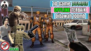 10 Game Android zombie Offline terbaik dibawah 100mb [upl. by Aitsirk]