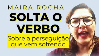 MAIRA SOLTA O VERBO E FALA TUDO SOBRE A PERSEGUIÇÃO QUE VEM SOFRENDO [upl. by Neeuq419]