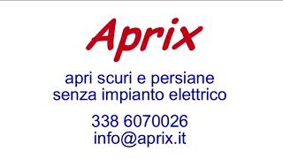 apri scuri apri persiane Aprix 99 [upl. by Waechter]