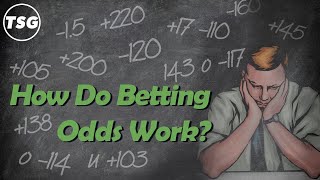 How Do Betting Odds Work  Sports Betting Odds Explained [upl. by Attekram648]