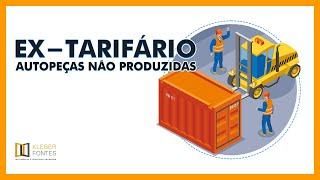 Extarifário Autopeças Não Produzidas I Importação [upl. by Tletski]