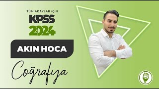 9 GÜNCEL BİLGİLER  AKIN AKIN COĞRAFYA  KPSS 2024 [upl. by Ha]