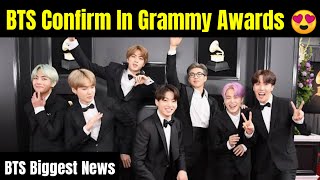 BTS Confirm In Grammy 2025 😍  BTS Coming Live [upl. by Bella]