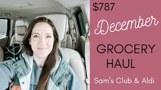 DECEMBER GROCERY HAUL  A Whole Month of Groceries  Sams Club Aldi Meijer [upl. by Doyle]