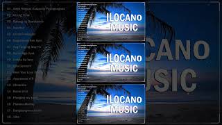 BEAUTIFUL ILOCANO LOVE SONGS  ILOCANO SONGS 2024  TOP 20 BEST ILOCANO SONGS ALL TIME [upl. by Izabel273]