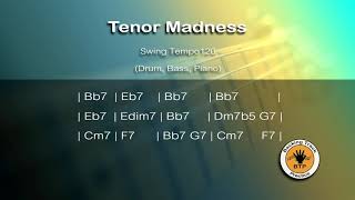 Tenor Madness Swing BackingTrack Tempo120 Drum Bass Piano  BackingTrackPractice [upl. by Jacquenette]