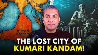 Kumari Kandam Legend Myth or Reality  Abhijit Chavda [upl. by Trueblood526]