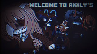 Welcome To Axxlys Freddys  Short GCMV [upl. by Oscar]