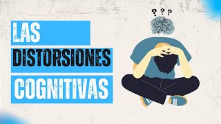 Las distorsiones cognitivas Terapia Cognitivo Conductual [upl. by Meldon864]