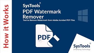 SysTools PDF Watermark Remover  Delete PDF Watermarks Easily [upl. by Olivero999]