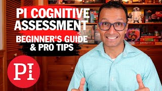 PI Cognitive Assessment  Beginners Guide amp Pro Tips [upl. by Jaan]