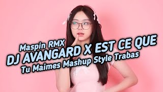 Dj Avangard X Est Ce Que Tu Maimes Mashup Full Bass Santuy Style Trabas Viral Tiktok [upl. by Ahsyek827]