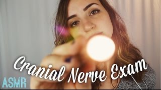 The Cranial Nerve Exam  ASMR [upl. by Joey]