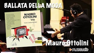 Ballata Della Moda  Luigi Tenco ft Mauro Ottolini  Tenco Come ti Vedono Gli Altri  PLAYaudio [upl. by Nola]