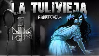 HE CREADO una RADIONOVELA  LA TULIVIEJA  MrSeven 😨 [upl. by Phia]