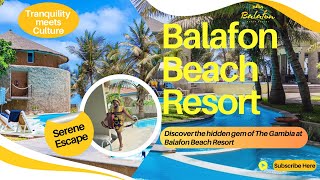 Discover the hidden Gem of The Gambia at Balafon Beach Resort [upl. by Aiyram581]