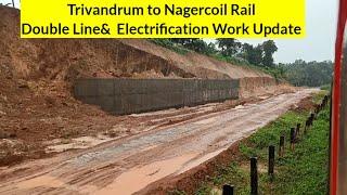 Trivandrum to Nagercoil Double Line Work amp Electrification Work Update [upl. by Maze]