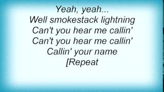 Aerosmith  Smokestack Lightning Lyrics [upl. by Fairley]