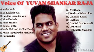 Best Collections From Voice of Yuvan Shankar Raja Tamil Hits 2000s  Vol 1 [upl. by Yrellam]