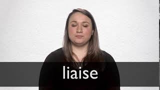 How to pronounce LIAISE in British English [upl. by Oinesra25]