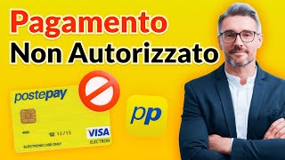 Postepay Non Autorizza il Pagamento Online Ecco cosa fare [upl. by Sackman]