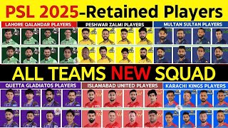 PSL 2025 All Teams Squad  PSL 2025 All Teams Retained Players  PSL 2025  PSL 10 All Teams Squad [upl. by Onairpic]