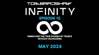 Tom Bradshaw  Infinity Episode 15 May 2024 [upl. by Upton]