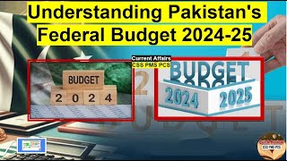 Understanding Pakistans Federal Budget 202425 [upl. by Thrasher]