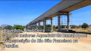 Um dos maiores Aqueduto do Ramal Apodi Veja e confira transposição do Rio São Francisco [upl. by Malloch]