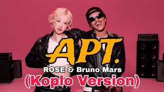 APT Lirik ROSE amp Bruno Mars Koplo Version [upl. by Anay85]