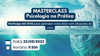 MasterClass  Psicologia na Prática [upl. by Ruenhs]